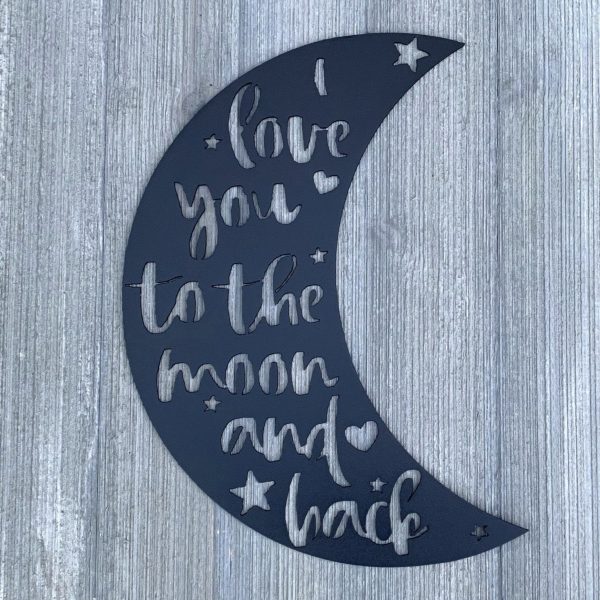 I Love You To The Moon And Back Metal Sign Cutout Cut Metal Sign Wall