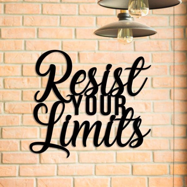 Resist Your Limits Metal Gym Sign, Metal Laser Cut Metal Signs Custom - Image 4