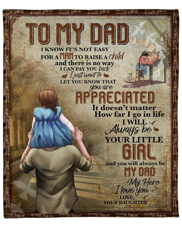 Daughter To Dad I Will Always Be Your Little Girl Fleece Blanket Fleec