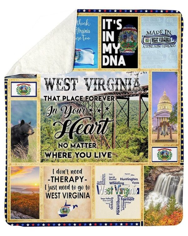 West Virginia That Place Forever In Your Heart Gift For Friends Fleece