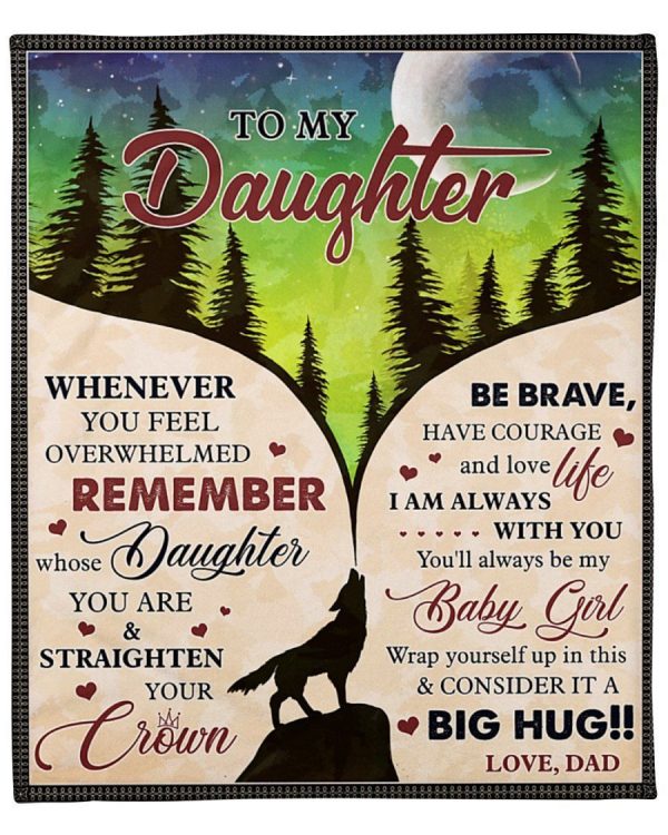 Howling Wolf Dad To Daughter I Am Always With You Fleece Blanket Fleec