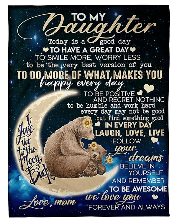 To My Daughter Bear Love You To The Moon And Back Fleece Blanket - Image 2